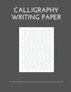 Calligraphy Writing Paper:...