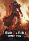 Daemon X Machina: Titanic...