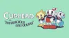 Cuphead - The Delicious Last...
