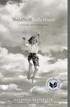 Hold Still: A Memoir with...