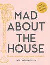 Mad about the House: The...