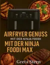Airfryer Genuss mit der Ninja...