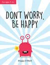 Don't Worry, Be Happy: A...