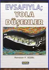 Evsafiyla; Yola Dusenler...