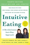 Intuitive Eating, 4th Edition...
