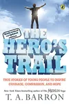 The Hero's Trail: True...