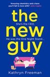 The New Guy: A page-turning...