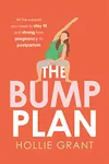 The Bump Plan: Your guide to...