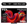 TCL 75&rdquo; QM8L Series SQD-Mini...