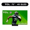 TCL 75” Class QM7 (75QM751G)...