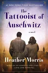 The Tattooist of Auschwitz: A...