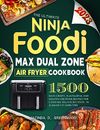 The Ultimate Ninja Foodi MAX...