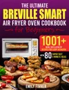 The Ultimate Breville Smart...