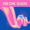 Neon Sign, KineMaster Music...