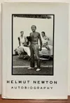Helmut Newton: Autobiography...