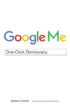 Google Me: One-Click...