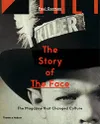 The Story of The Face: The...