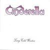 Cinderella - Long Cold Winter...