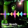 Neon Roads