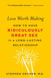 Love Worth Making: How to...