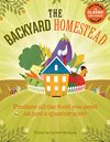 The Backyard Homestead:...