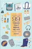 99 Things That Bring Me Joy...