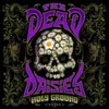 The Dead Daisies - Holy...