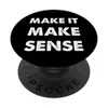 make it make sense PopSockets...