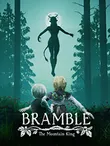 Bramble: The Mountain King