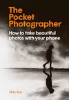 The Pocket Photographer: How...