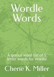 Wordle Words: A genius word...