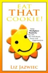 Eat THAT Cookie!: Make...