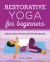 Restorative Yoga for...