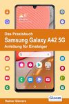 Das Praxisbuch Samsung Galaxy...