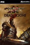 King Arthur II: Dead Legions...