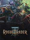 Warhammer 40,000: Rogue Trader