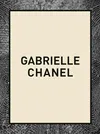 Gabrielle Chanel: 60 Years of...