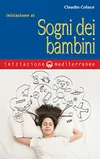 Iniziazione ai sogni dei...
