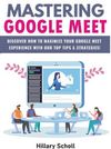 Mastering Google Meet Hillary...