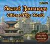 Secret Journeys: Cities of...