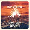 New Dawn Rising