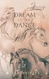 Dream of the Dance (Jinny at...