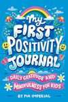 My First Positivity Journal:...