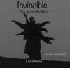 Invincible:The Grave Robber...