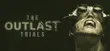 The Outlast Trials