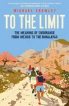 To the Limit: The Meaning of...