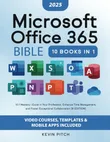 Microsoft Office 365 Bible:...