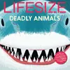 Lifesize Deadly Animals Sophy...