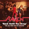 Rock Until You Drop - The 4CD...