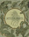 Mythical Beasts: An Artist's...